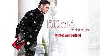 Michael Bublé - Winter Wonderland [Official HD]