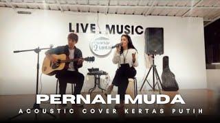 Bunga citra lestari - pernah muda l cover acoustic by. kertas putih at warkop 2 lantai