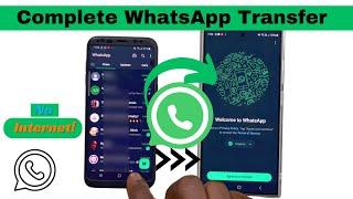 WhatsApp Complete Transfer 2024: 2 Methods