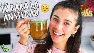 TÉ PARA CONTROLAR LA ANSIEDAD POR COMER! Yovana