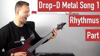 E-Gitarre lernen - Drop-D Metal Song 1 - Rhythmus Part - Metal Riffs | Guitar Master Plan