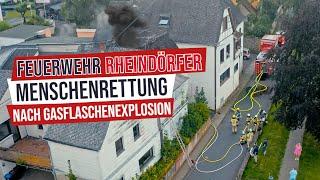 MENSCHENRETTUNG nach GASFLASCHENEXPLOSION | Feuerwehr Rheindörfer