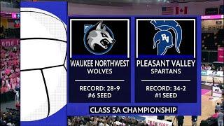 Class 5A - Pleasant Valley Spartans vs. Waukee Northwest Warriors