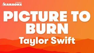 Taylor Swift - Picture To Burn (Karaoke Version)