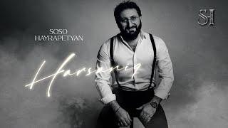 Soso Hayrapetyan - Harsaniq / 2024 / 4к