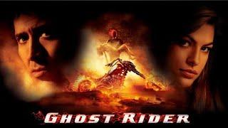 Ghost Rider Full Movie 2007 Review & Facts | Nicolas Cage, Eva Mendes, Sam Elliott, Wes Bentley