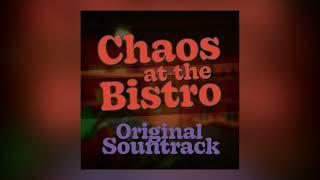 Bistro Beats - Chaos at the Bistro OST