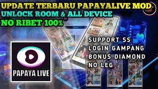 PAPAYA LIVE MOD || HOST LOKAL INDO DAN CAMPUR || UNLOCK ROOM NO LOGIN