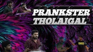 ||PRANKSTER THOLAIGAL||143ENTERTAINMENT ||