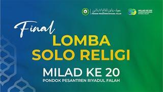 Live | Final Lomba Solo Religi & Musabaqoh Syarhil Qur'an