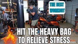 Feeling Mentally Off? Grab A Heavy Bag And Let's Kill The Stress