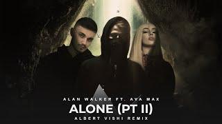 Alan Walker ft. Ava Max - Alone pt.2 (Albert Vishi Remix)