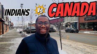 Indians Vs CANADA!