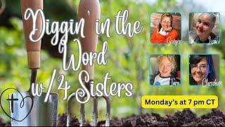 Diggin in the Word w/Sisters - Ecclesiastes Chapter 5