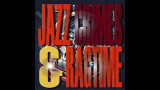 GYURTO — Jazz Crimes & Ragtime [Official Music]