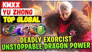 Deadly Exorcist Unstoppable Dragon Power [ Top Global Yu Zhong ] KMXX - Mobile Legends Emblem Build