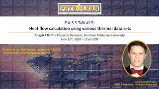 Petrolern P.A.S.S Talk#19 by Dr Joseph Batir: Heat flow calculation using various thermal data sets