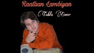 Raataan Lambiyan | Shershaah | Tabla Cover | Jeet Tabla Fusion |