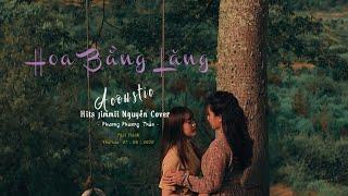 Hoa Bằng Lăng  Phương Phương Thảo「Acoustic Hits Jimmii Nguyễn Cover」