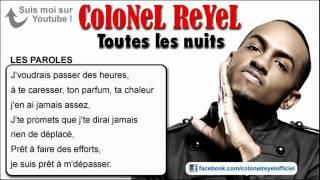 Colonel Reyel - Toutes les nuits - Paroles (officiel)