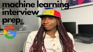 preparing for google's machine learning interview