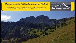 Blankenstein oder Plankenstein (1768m) / Mangfallgebirge / Sehr schwerer Rundweg zum klettern
