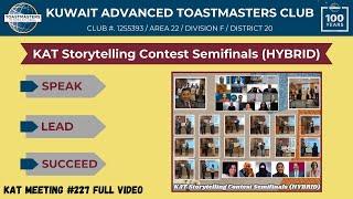 KAT Storytelling Contest Semifinals (HYBRID) | FULL VIDEO || Toastmasters International || Kuwait