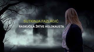 Sutkinja Fazlagić raskućila žrtve holokausta