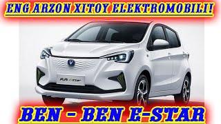 BEN-BEN E-STAR eng arzon Xitoy elektromobili // 301 km yuradi bir zaryadda. ENG ARZON VARIANT!!!