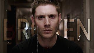 Dean Winchester | Broken