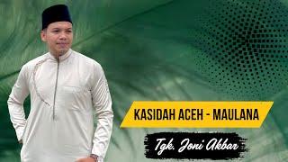 Kasidah Aceh - Maulana (Cover) Joni Akbar