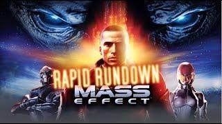 Mass Effect || Rapid Rundown (Review)