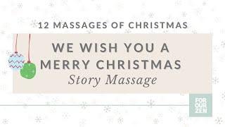 Day 10 - We wish you a Merry Christmas | Story Massage for kids | Christmas in the classroom