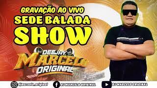 DANCE COMERCIAL,MELODY MARCANTE,ARROCHA E BREGÃO - SEDE BALADA SHOW - DJ MARCELO ORIGINAL