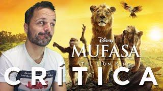 Crítica 'Mufasa: El rey león' - CRÍTICA - REVIEW - OPINIÓN -  Disney - Lion King - #mufasa