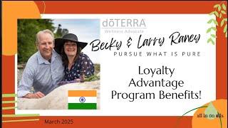 doTERRA India's Loyalty Rewards Program and Loyalty Advantage Program, big savings, big advantage!