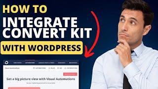 Convertkit Wordpress Plugin Tutorial | Integrate Wordpress with Convertkit