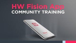 HW Fision App - Community Training