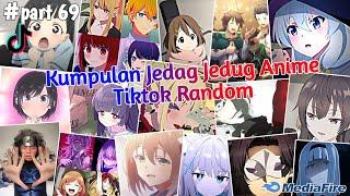 Kumpulan Jedag Jedug Anime Tiktok Random Terbaru & Terkeren 2024 || part 69