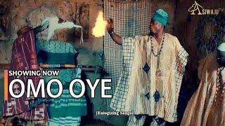 OMO OYE Latest Yoruba Movie 2023 Drama Starring Taofeek Digboluja, Abeni Agbon, Ayobami Adeniran
