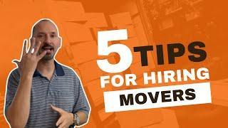 5 Tips For Hiring Movers