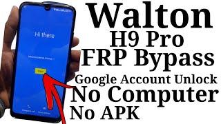 Walton H9 Pro FRP Bypass | Google Account Unlock | No Apk | No Pc 100% Ok Method