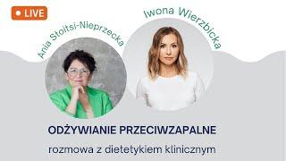 Dieta przeciwzapalna | Iwona Wierzbicka LIVE