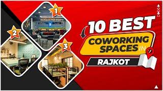 10 Best Coworking Space In Rajkot (2023)