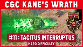 C&C 3 Kane's Wrath - Mission 11 - Tacitus Interruptus [Hard / Patch 1.02] 1080p