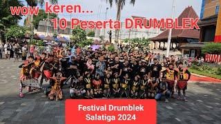 Festival Drumblek 2024. dimeriahkan 10 groub Drumblek kota Salatiga terbaru