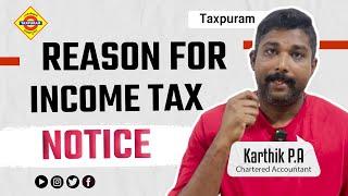 Reason for  Income Tax Notice #taxpuram