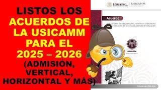 Soy Docente: LISTOS LOS ACUERDOS DE LA USICAMM PARA EL 2025 – 2026 (ADMISIÓN, VERTICAL, HORIZONTAL)