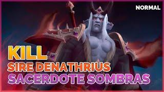 🩸 KILL SIRE DENATHRIUS NM | SACERDOTE SOMBRAS  | RYSTORMM