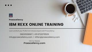 IBM REXX Online training: REXX Training with comprehensive guidelines from experts | Proexcellency